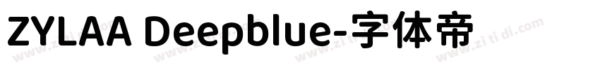 ZYLAA Deepblue字体转换